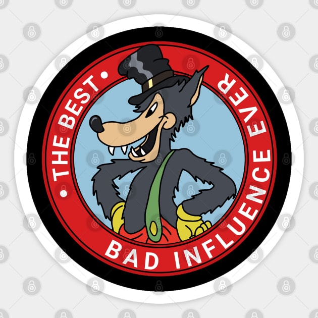 The best bad influence ever Sticker by valentinahramov